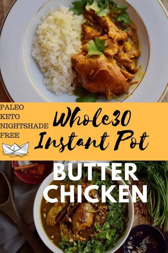 Pressure Cooker Indian Butter Chicken Whole30 Paleo Keto Aip