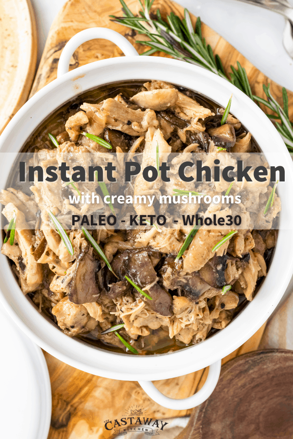Instant Pot Chicken and Mushroom (Whole30, Paleo, Keto, AIP option)