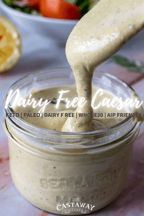 Dairy-Free Caesar Dressing (Keto, Whole30)