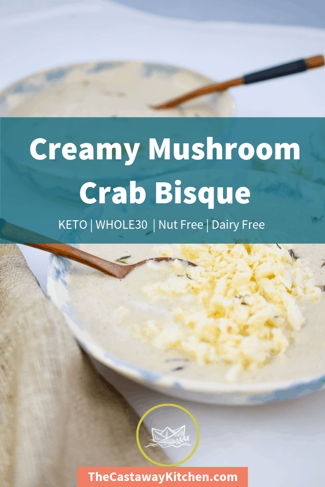 Dairy Free Creamy Mushroom and Crab Bisque with Tahini
