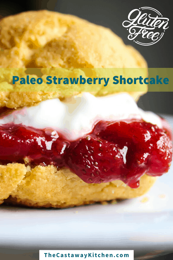 gluten free paleo strawberry shortcake 
