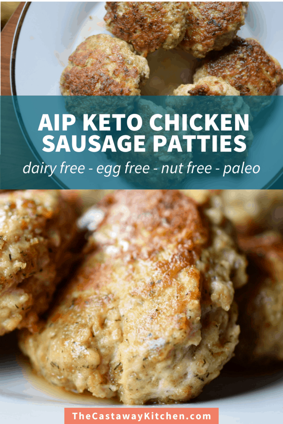 AIP Keto Chicken Sausage Patties (Dairy-, Nut-Free, Paleo, 30 Min Meal)